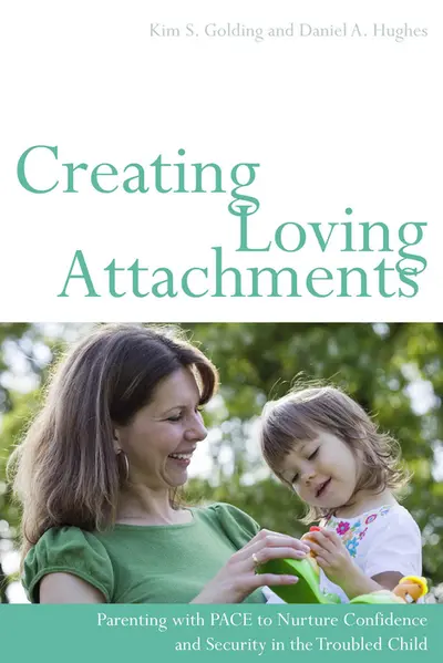 Creating Loving Attachments book cover