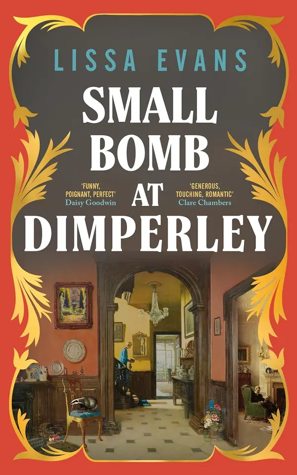 Small Bomb at Dimperley by Lissa Evans cover