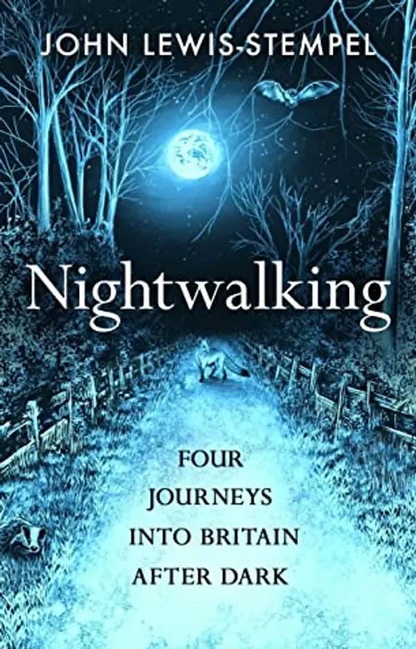 Nightwalking by John Lewis-Stempel cover