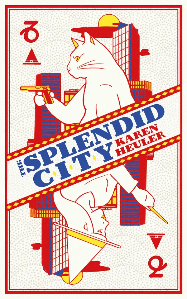 The Splendid City by Karen Heuler cover