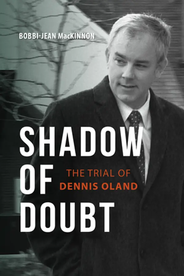 Shadow of Doubt: The Trial of Dennis Oland by Bobbi-Jean MacKinnon cover