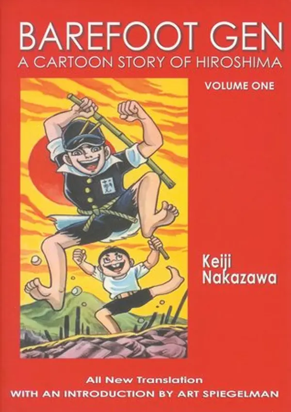 Barefoot Gen, Volume One: A Cartoon Story of Hiroshima by Keiji Nakazawa cover