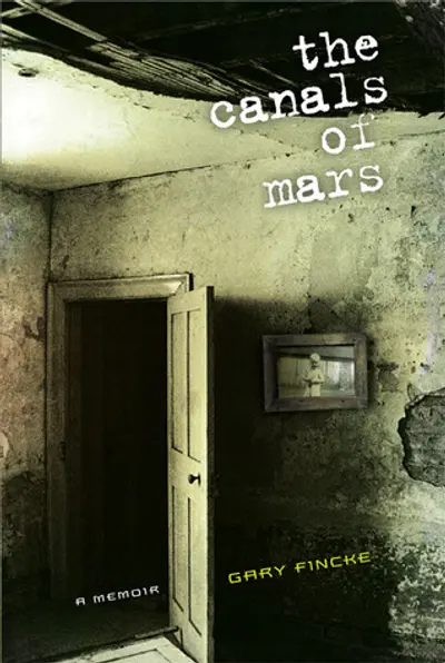 The Canals of Mars: A Memoir book cover