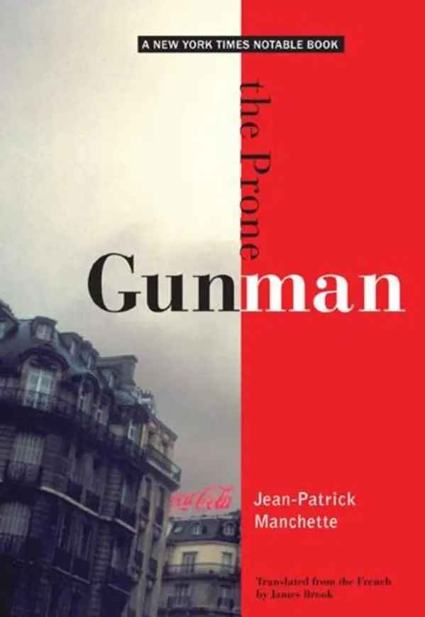 The Prone Gunman by Jean-Patrick Manchette, James Brook cover