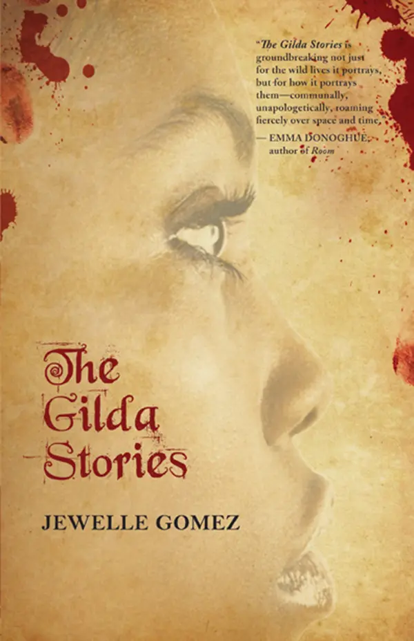 The Gilda Stories by Jewelle Gomez, Alexis Pauline Gumbs cover