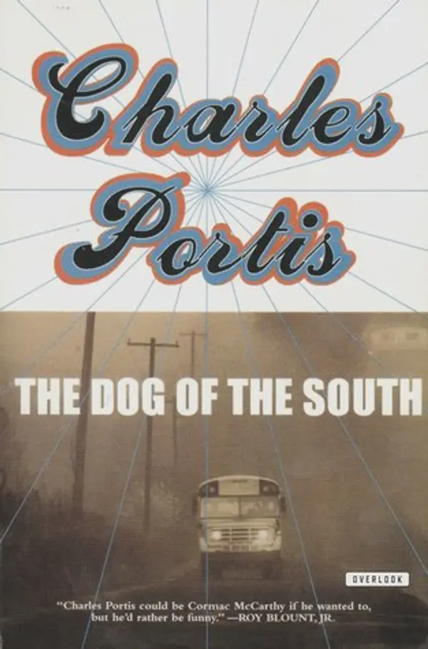 The Dog of the South by Charles Portis cover
