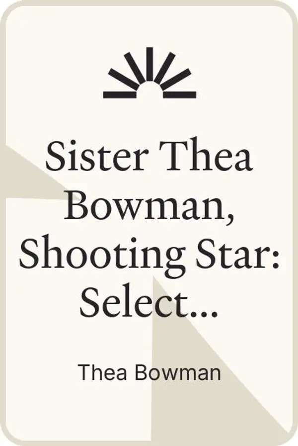 Sister Thea Bowman, Shooting Star: Selected Writings and Speeches by Thea Bowman cover