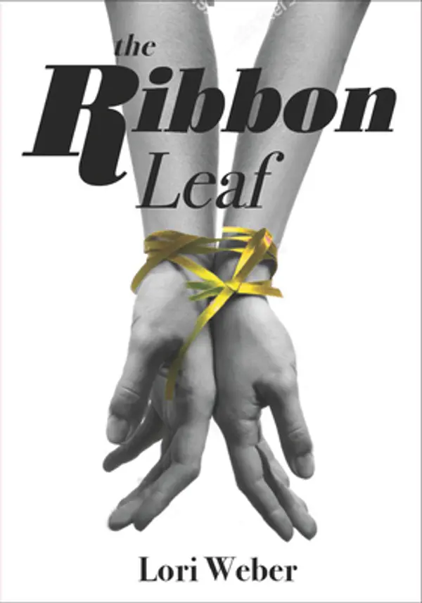 The Ribbon Leaf by Lori Weber cover
