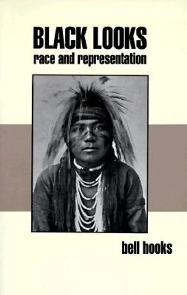 Black Looks: Race and Representation by bell hooks cover