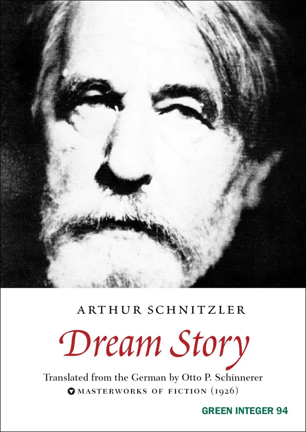 Dream Story by Arthur Schnitzler, Otto P. Schinnerer cover