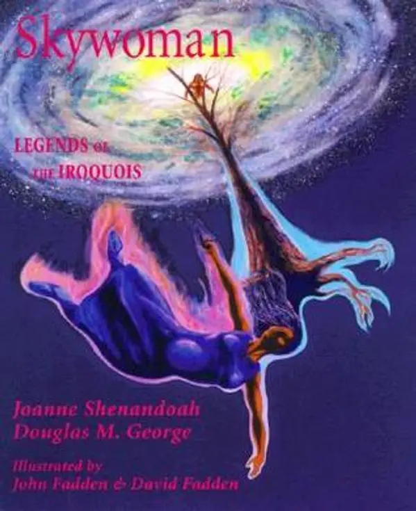 Skywoman: Legends of the Iroquois by Joanne Shenandoah cover