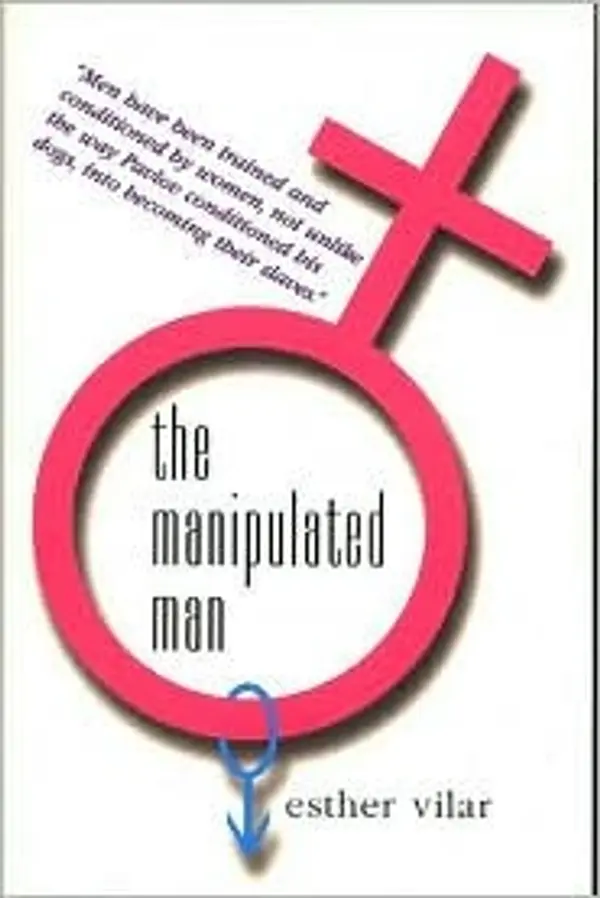 The Manipulated Man by Esther Vilar cover