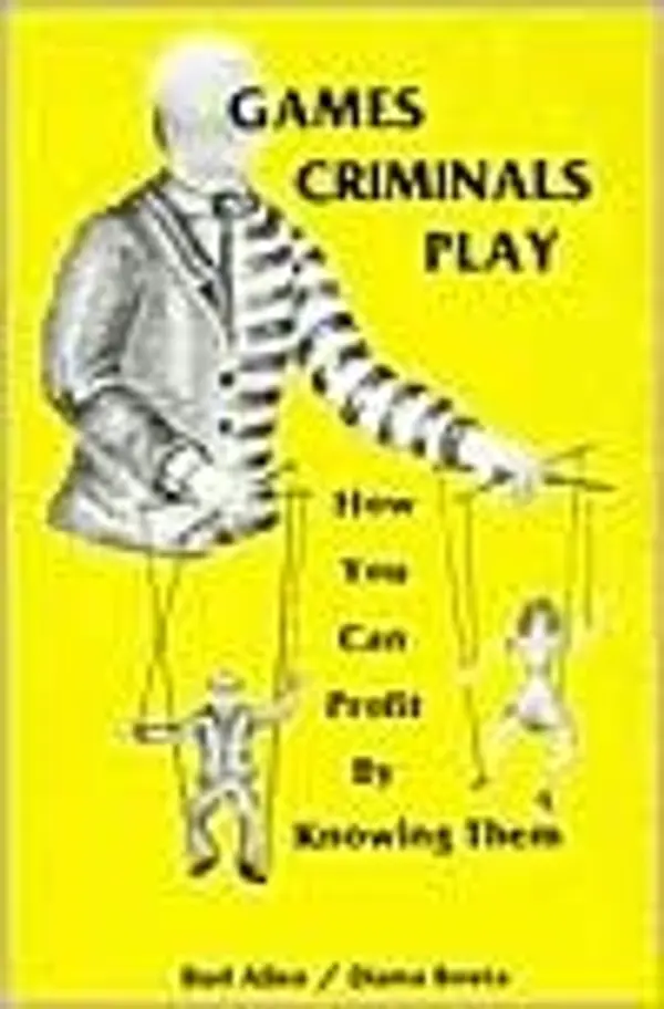 Games Criminals Play: How You Can Profit by Knowing Them by Bud Allen cover