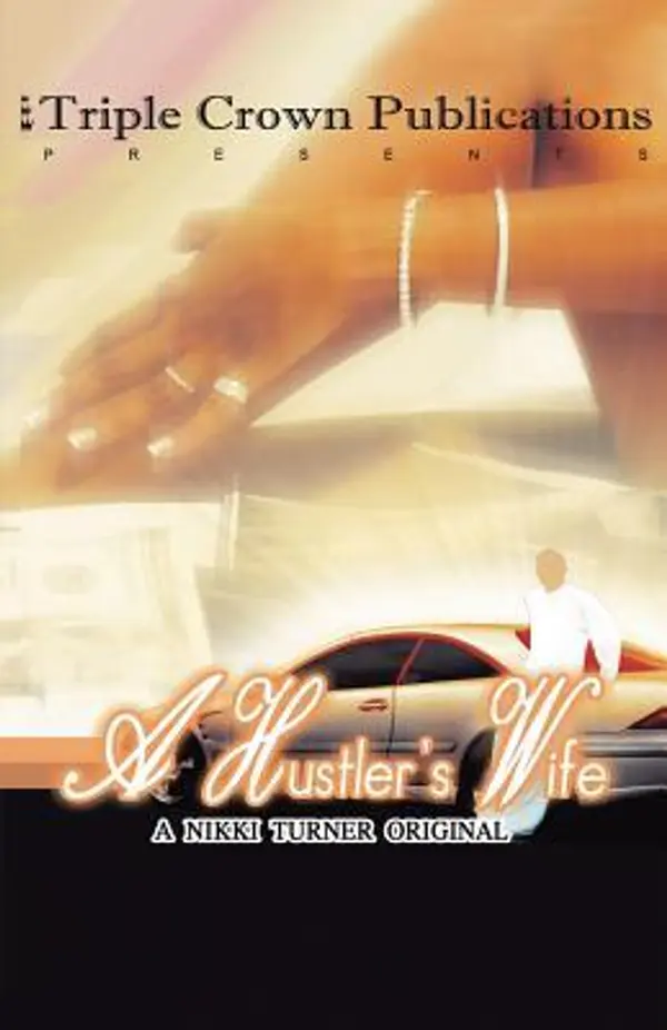 A Hustler's Wife (A Hustler's Wife, #1) by Nikki Turner cover