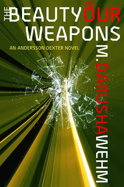 The Beauty of Our Weapons book cover