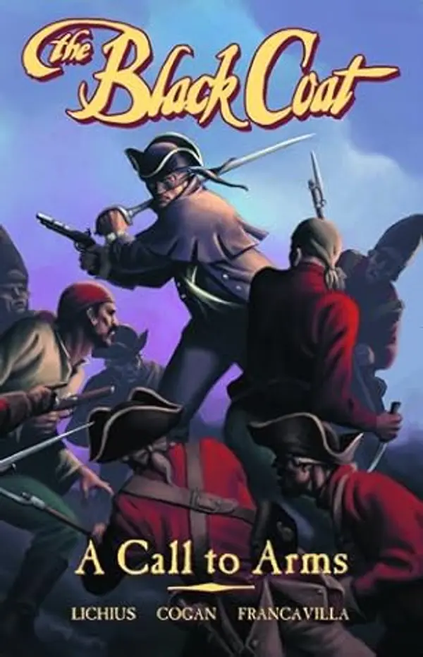 The Black Coat: A Call to Arms (1) by Ben Lichius cover