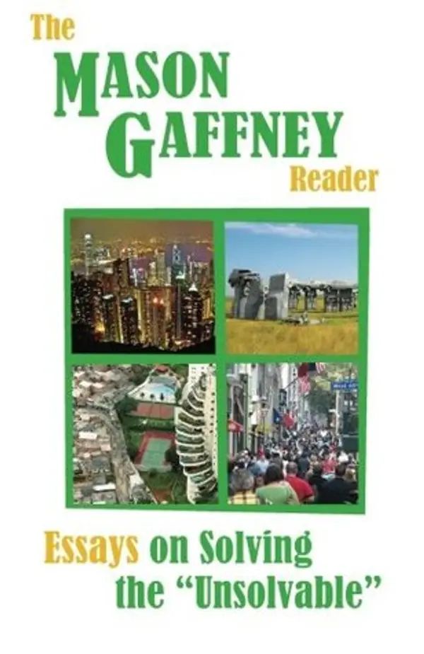 The Mason Gaffney Reader: Essays on Solving the "Unsolvable" by Mason Gaffney cover