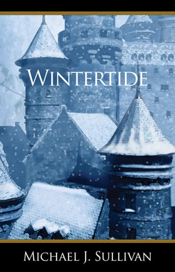 Wintertide (The Riyria Revelations, #5) by Michael J. Sullivan cover