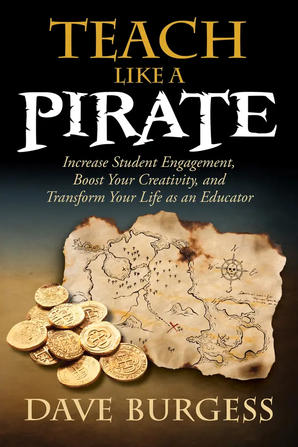 Teach Like a PIRATE by Dave Burgess cover