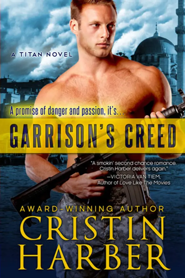 Garrison's Creed (Titan, #2) by Cristin Harber cover
