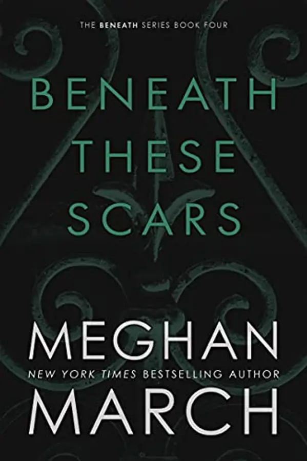 Beneath These Scars by Meghan March cover