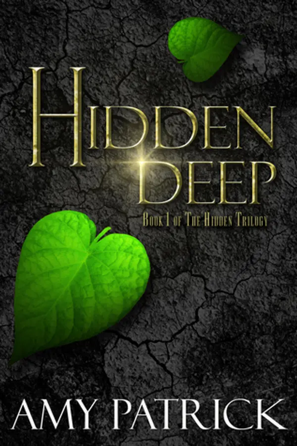 Hidden Deep (Hidden Saga, #1) by Amy Patrick cover