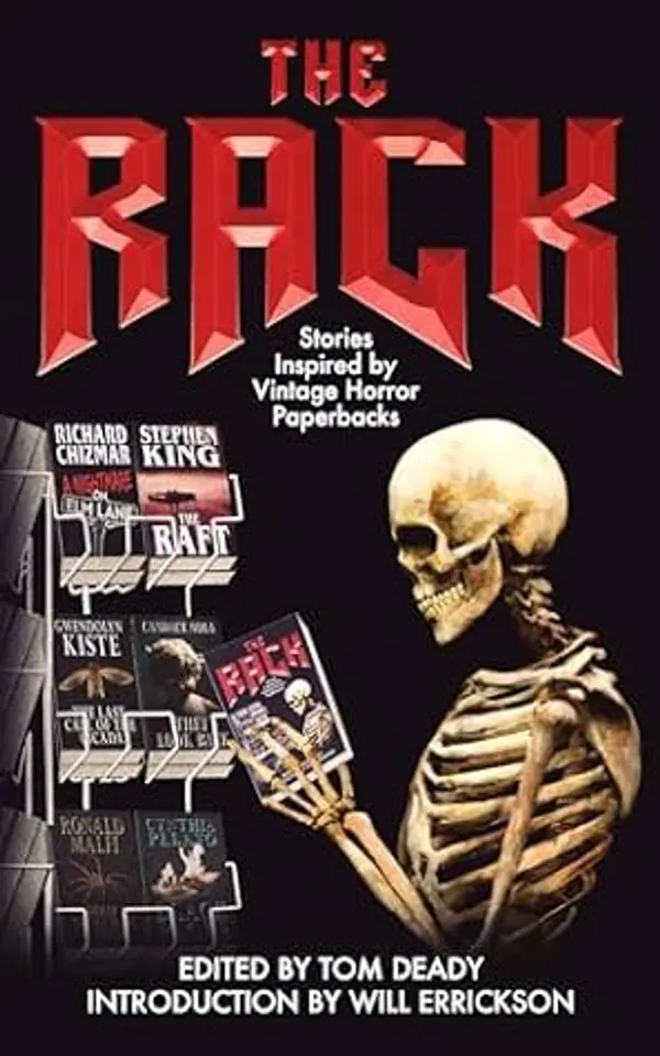 The Rack: Stories Inspired By Vintage Horror Paperbacks by Tom Deady, 3rd Booth, Max, Cynthia Pelayo, Ronald Malfi cover