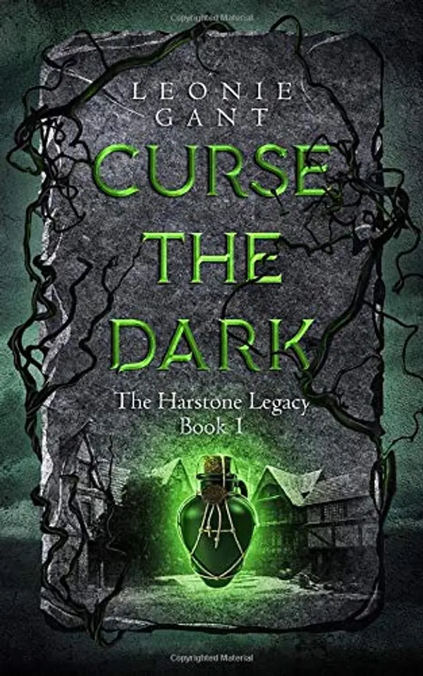Curse the Dark: The Harstone Legacy Book 1 by Leonie Gant cover