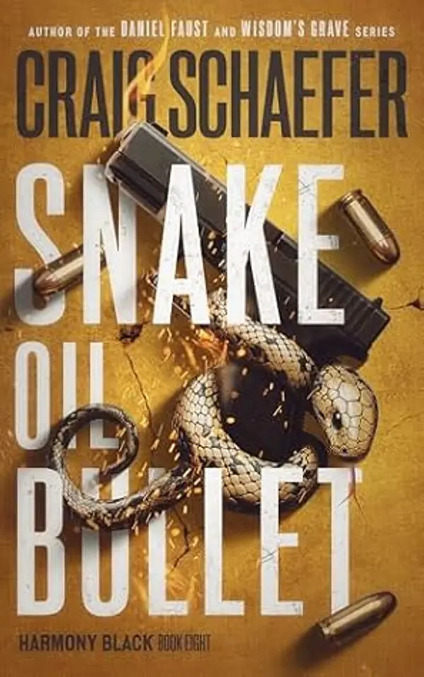 Snake Oil Bullet (Harmony Black, #8) by Craig Schaefer cover
