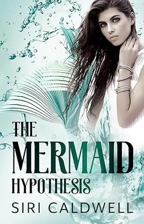 The Mermaid Hypothesis by Siri Caldwell cover