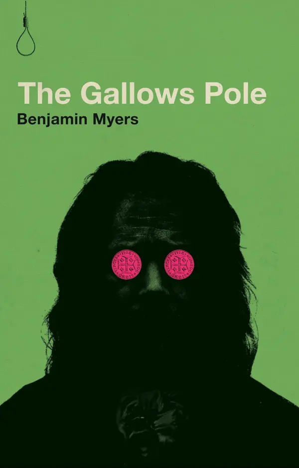 The Gallows Pole by Benjamin Myers cover