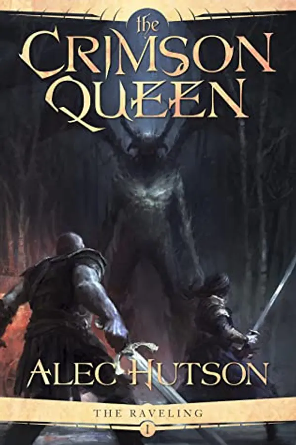 The Crimson Queen (The Raveling, #1) by Alec Hutson cover