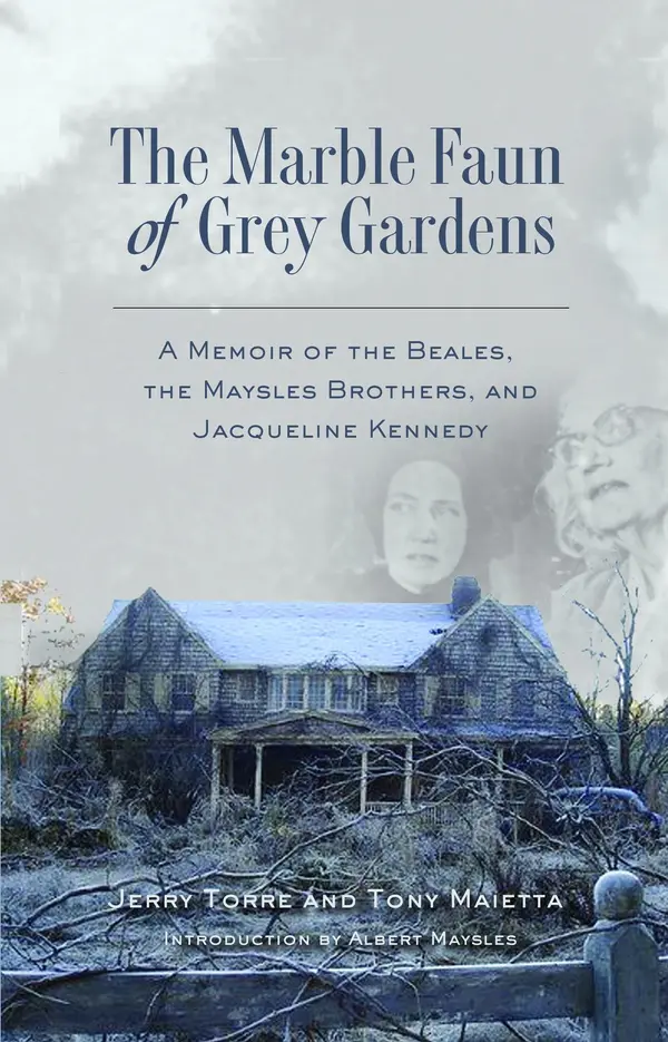 The Marble Faun of Grey Gardens by Jerry Torre, Tony Maietta cover