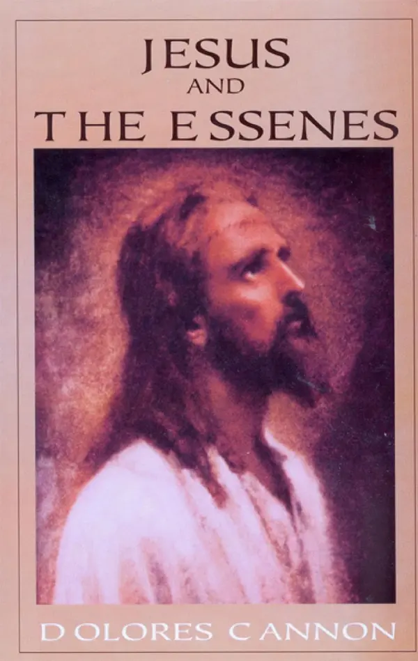 Jesus and the Essenes by Dolores Cannon cover
