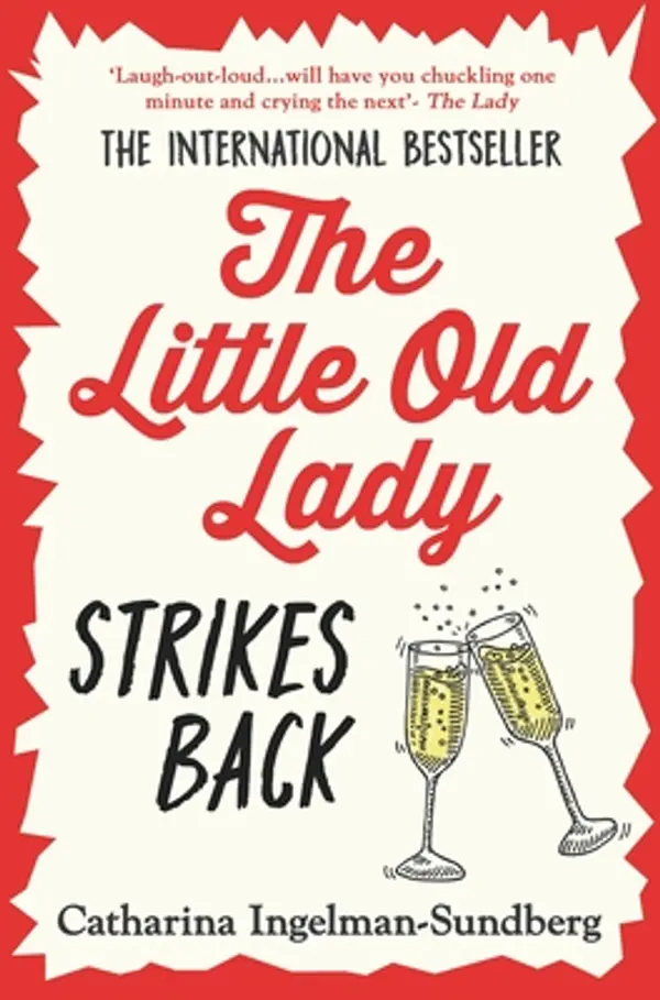 The Little Old Lady Strikes Back (League of Pensioners #4) by Catharina Ingelman-Sundberg cover