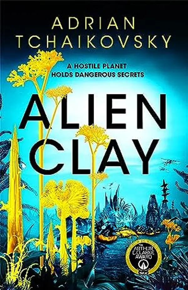 Alien Clay by Adrian Tchaikovsky cover