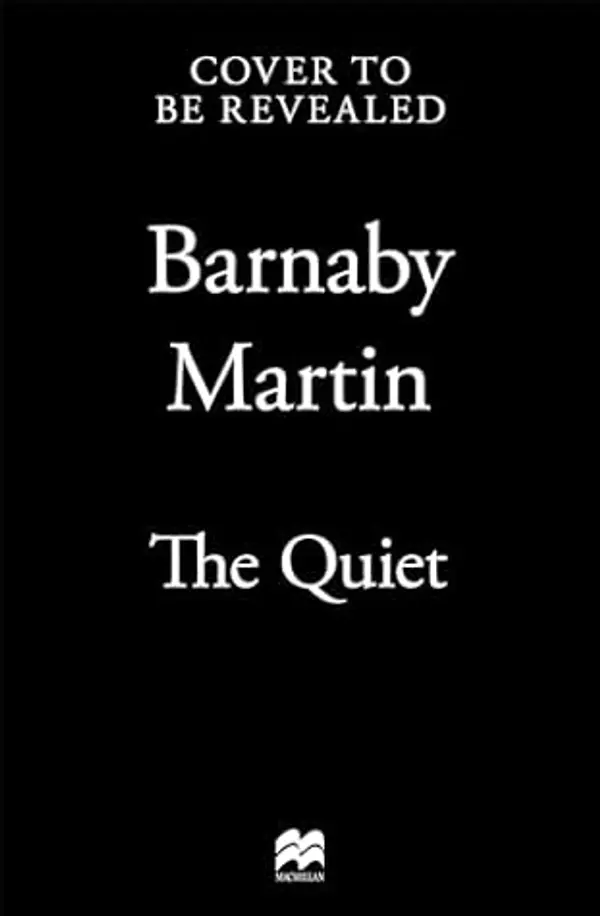 The Quiet by Barnaby Martin cover