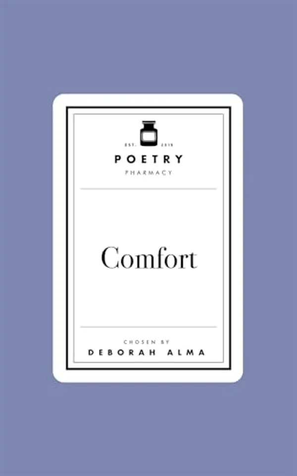 Poetry Prescription: Comfort by Deborah Alma cover