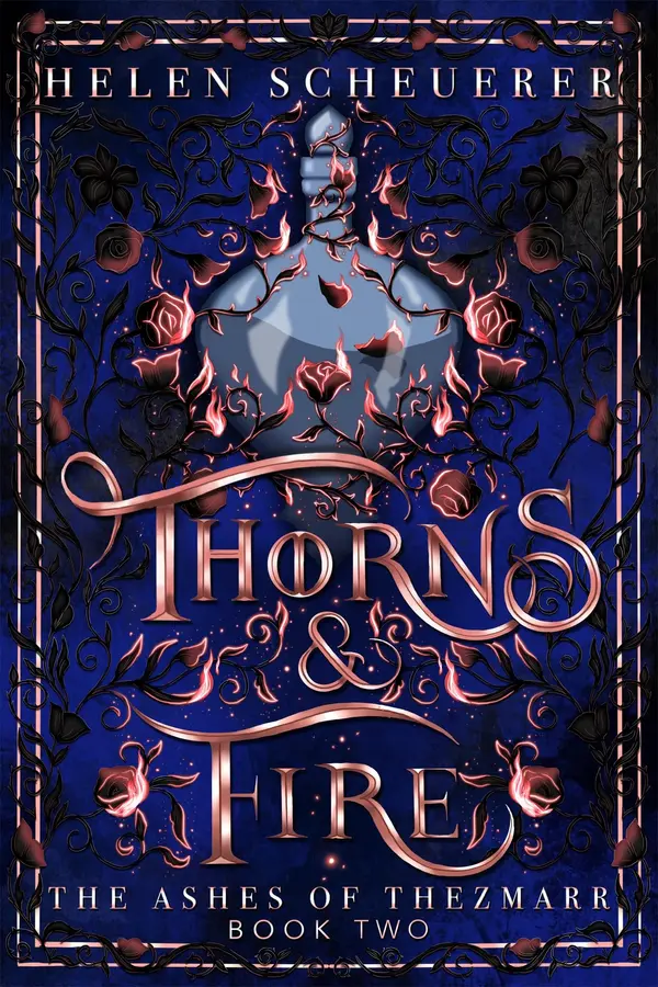 Thorns & Fire (The Ashes of Thezmarr, #2) by Helen Scheuerer cover