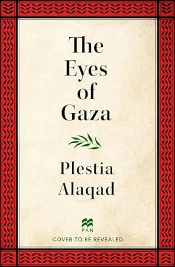 The Eyes of Gaza by Plestia Alaqad cover