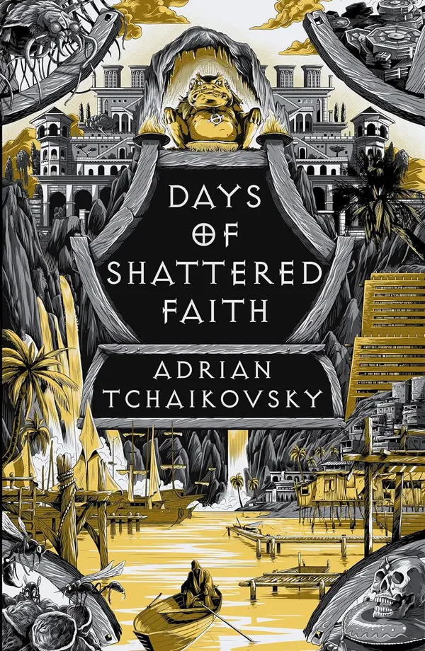 Days of Shattered Faith (The Tyrant Philosophers, #3) by Adrian Tchaikovsky cover
