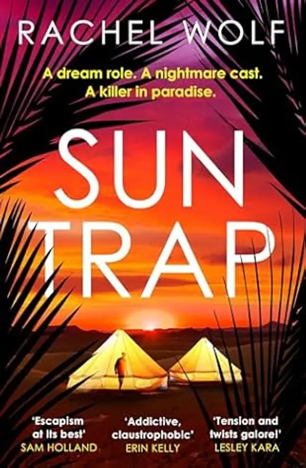 Sun Trap: A destination thriller and murder mystery that you won't be able to put down by Rachel Wolf cover