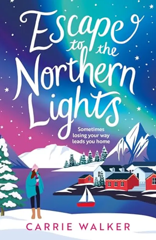 Escape to the Northern Lights by Carrie Walker cover
