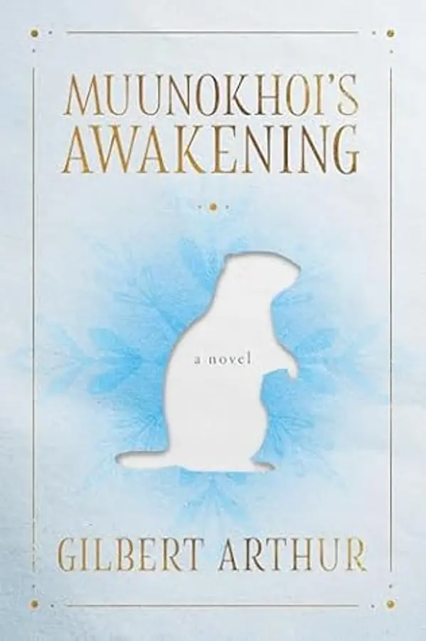 Muunokhoi's Awakening by Gilbert Arthur cover