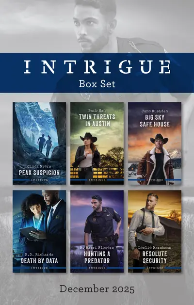 Intrigue Box Set December 2025/Peak Suspicion/Twin Threats In Austin/Big Sky Safe House/Death By Data/Hunting A Predator/Resolute Security book cover