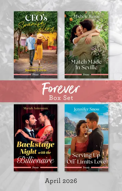 Forever Box Set April 2026/CEO's Spanish Fling/Match Made In Seville/Backstage Night With The Billionaire/Serving Up Off-Limits Love book cover