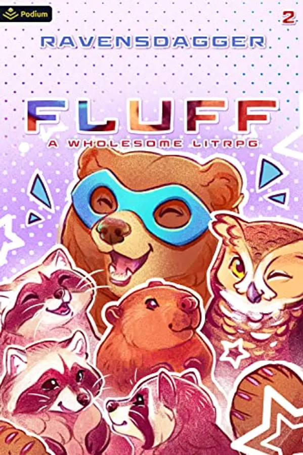 Fluff 2: A Wholesome LitRPG by RavensDagger cover