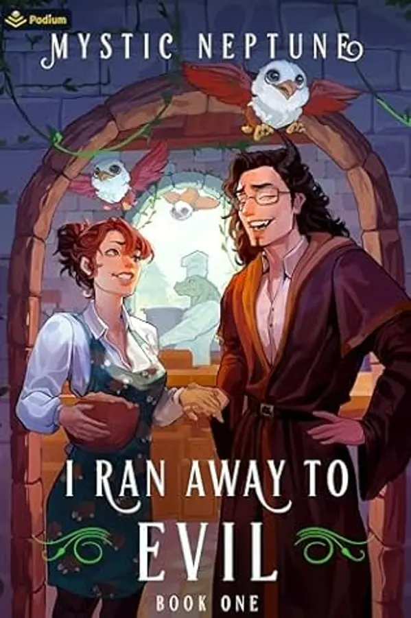 I Ran Away to Evil (I Ran Away to Evil, #1) by Mystic Neptune cover