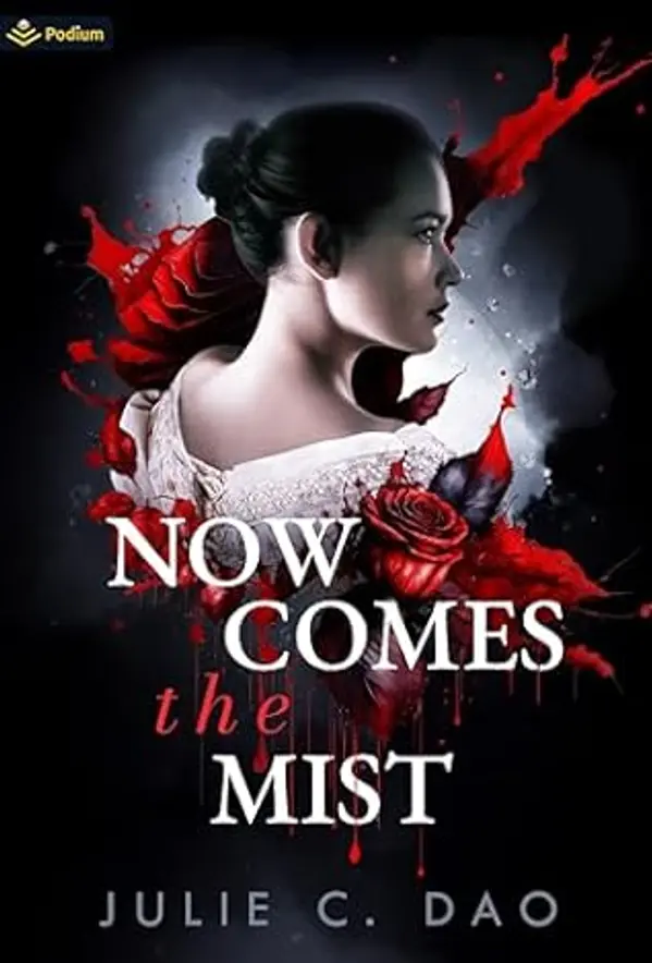 Now Comes the Mist by Julie C. Dao cover