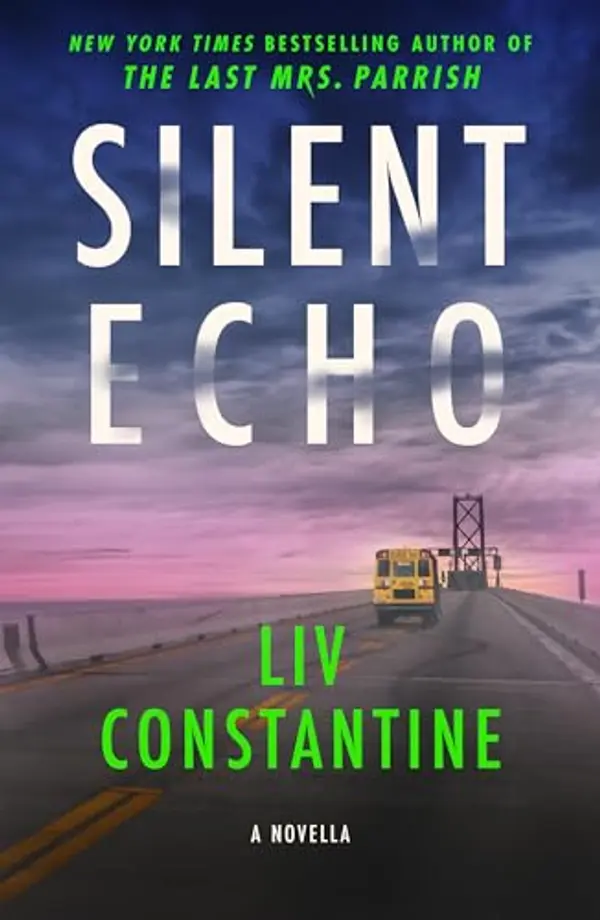 Silent Echo: A Novella by Liv Constantine cover
